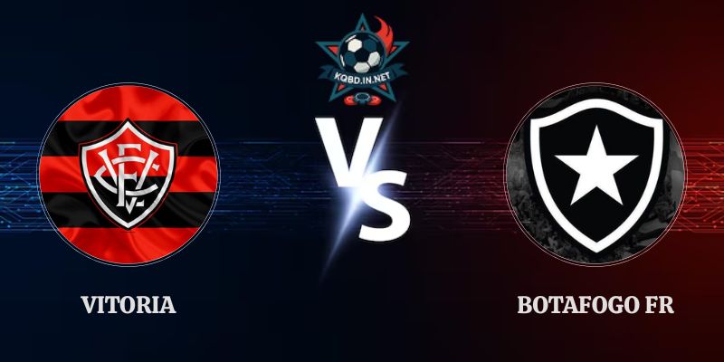 Nhận Định Vitoria vs Botafogo FR 04h30 17/08 VĐQG Brazil